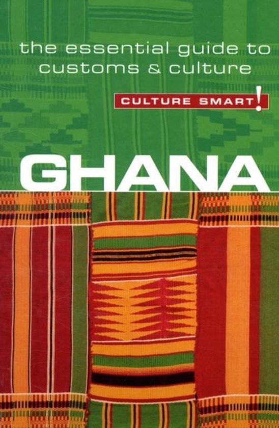 Ghana - culture smart! - the essential guide to customs & culture -