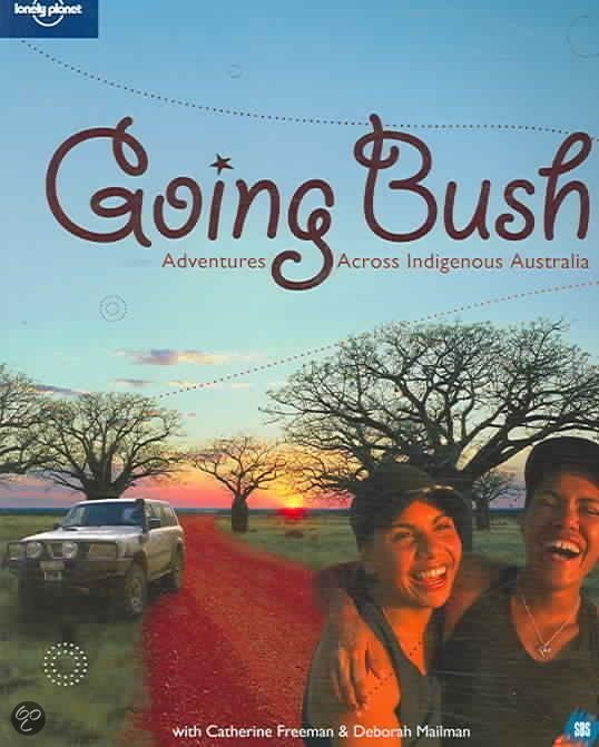 going-bush-2 Going Bush - Adventures Across Indigenous Australia -