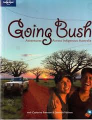 going-bush Going Bush - Adventures Across Indigenous Australia -