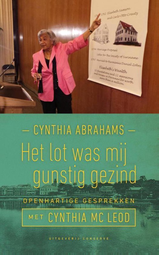 Het lot was mij gunstig gezind - Openhartige gesprekken met Cynthia Mc Leod -