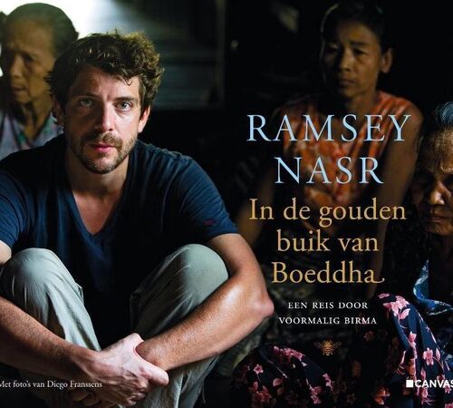 In de gouden buik van Boeddha - Een reis door voormalig Birma -