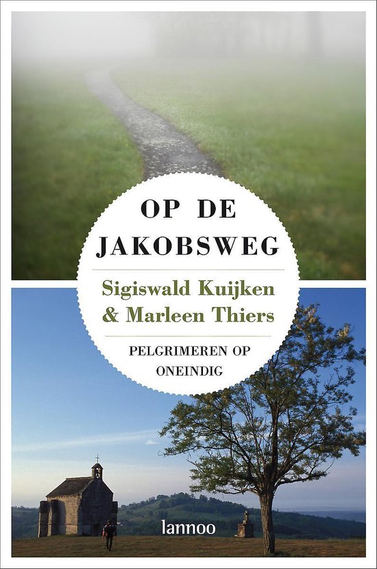 Op de Jakobsweg - Pelgrimeren op oneindig -