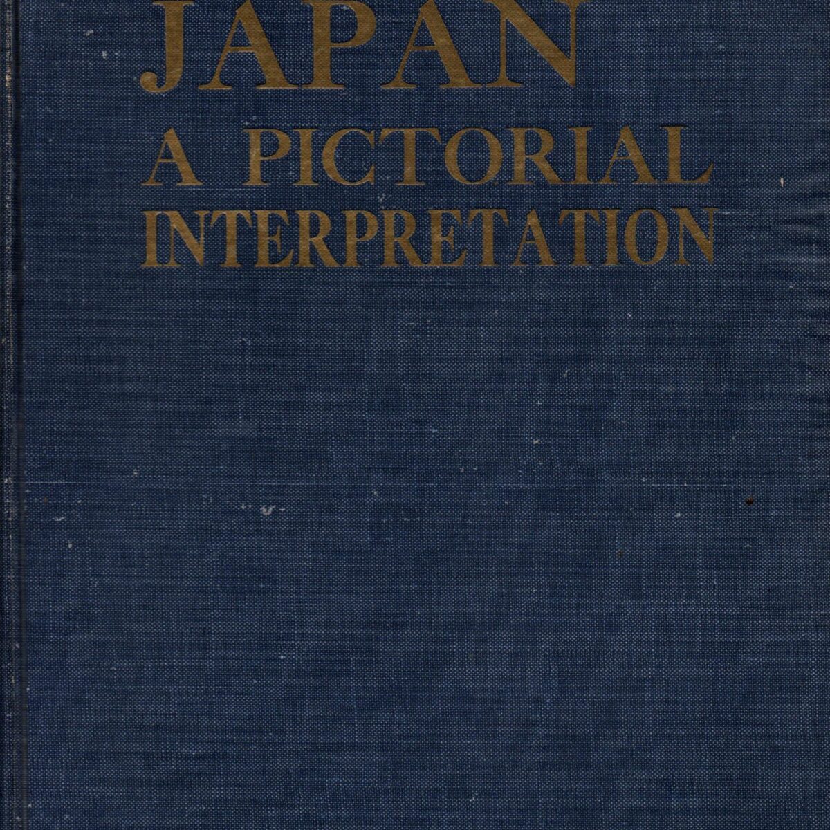 Japan - A Pictorial Interpretation - / Le Japon - Une interpretation par l'image -