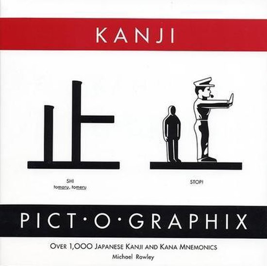 Kanji - Pict O Graphix - Over 1.000 Japanese Kanji and Kana Mnemonics -