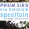 koloniale Een koloniale speeltuin - De Antillen achter de schermen -