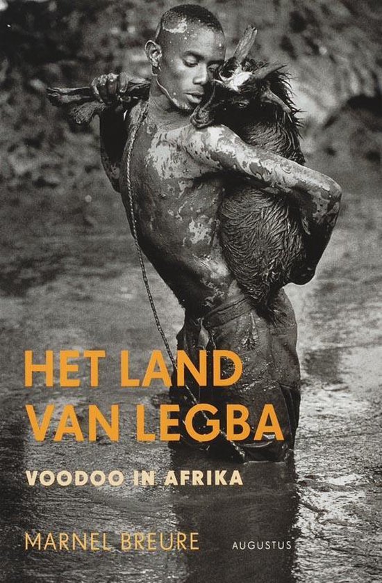 Het land van Legba - Voodoo in Afrika -