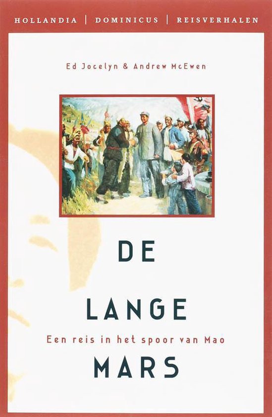 De Lange Mars - Een reis in het spoor van Mao -