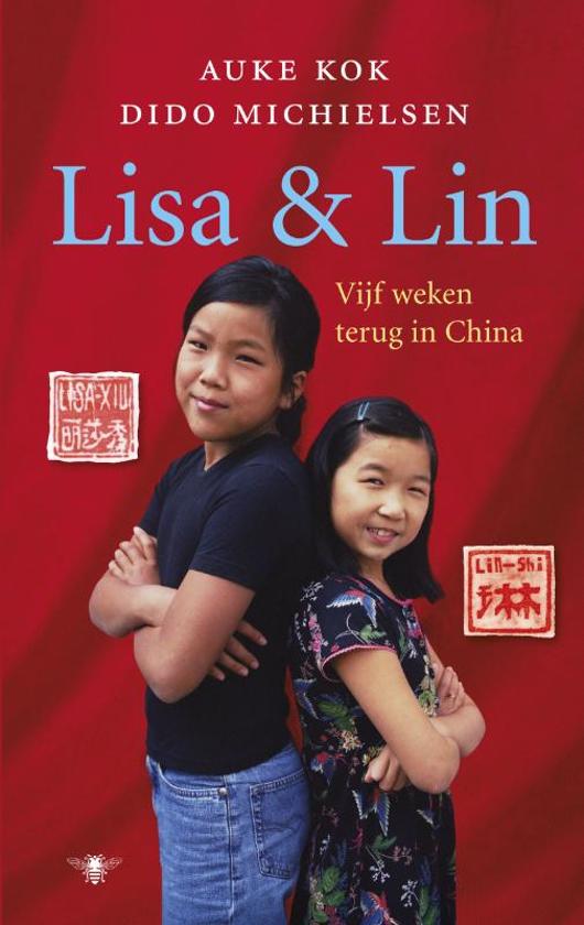 Lisa & Lin - Vijf weken terug in China -
