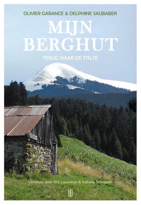 Mijn berghut - Terug naar de stilte -