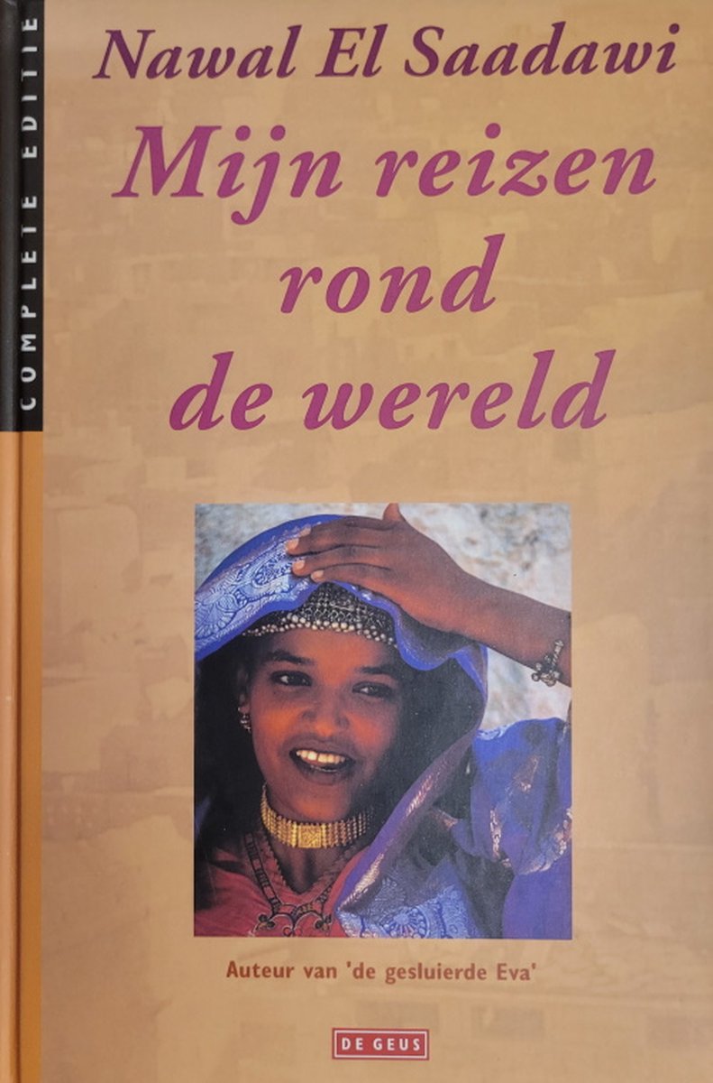 Mijn reizen rond de wereld - Reis naar India / De andere kant van de wereld -