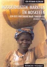 modderhuizen-markten-en-moskeeen Modderhuizen, markten en moskeeën - Een reis van Dakar naar Timboektoe (en weer terug) -