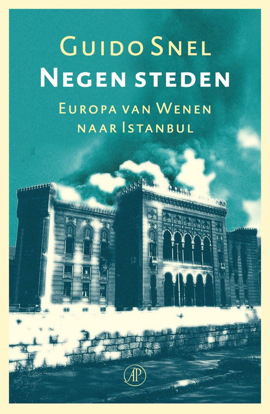 Negen steden - Europa van Wenen naar Istanbul -