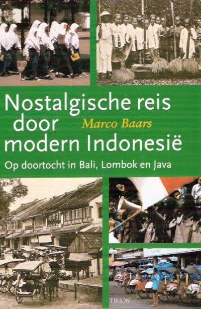 nostaligische-reis-door Nostalgische reis door modern Indonesië - Op doortocht in Bali, Lombok en Java -