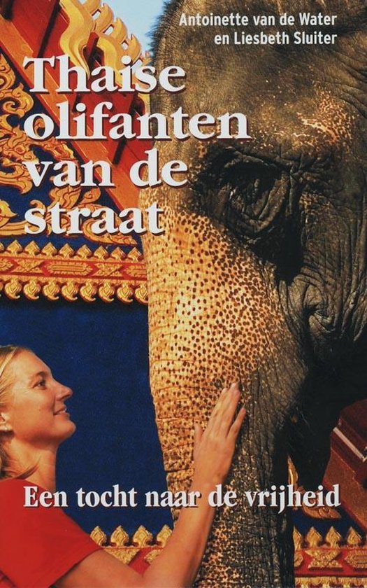 Thaise olifanten van de straat - Een tocht naar de vrijheid -