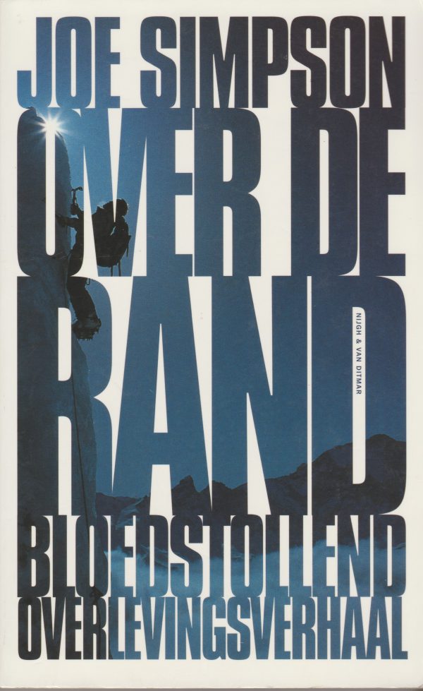 Over de rand - bloedstollend overlevingsverhaal -