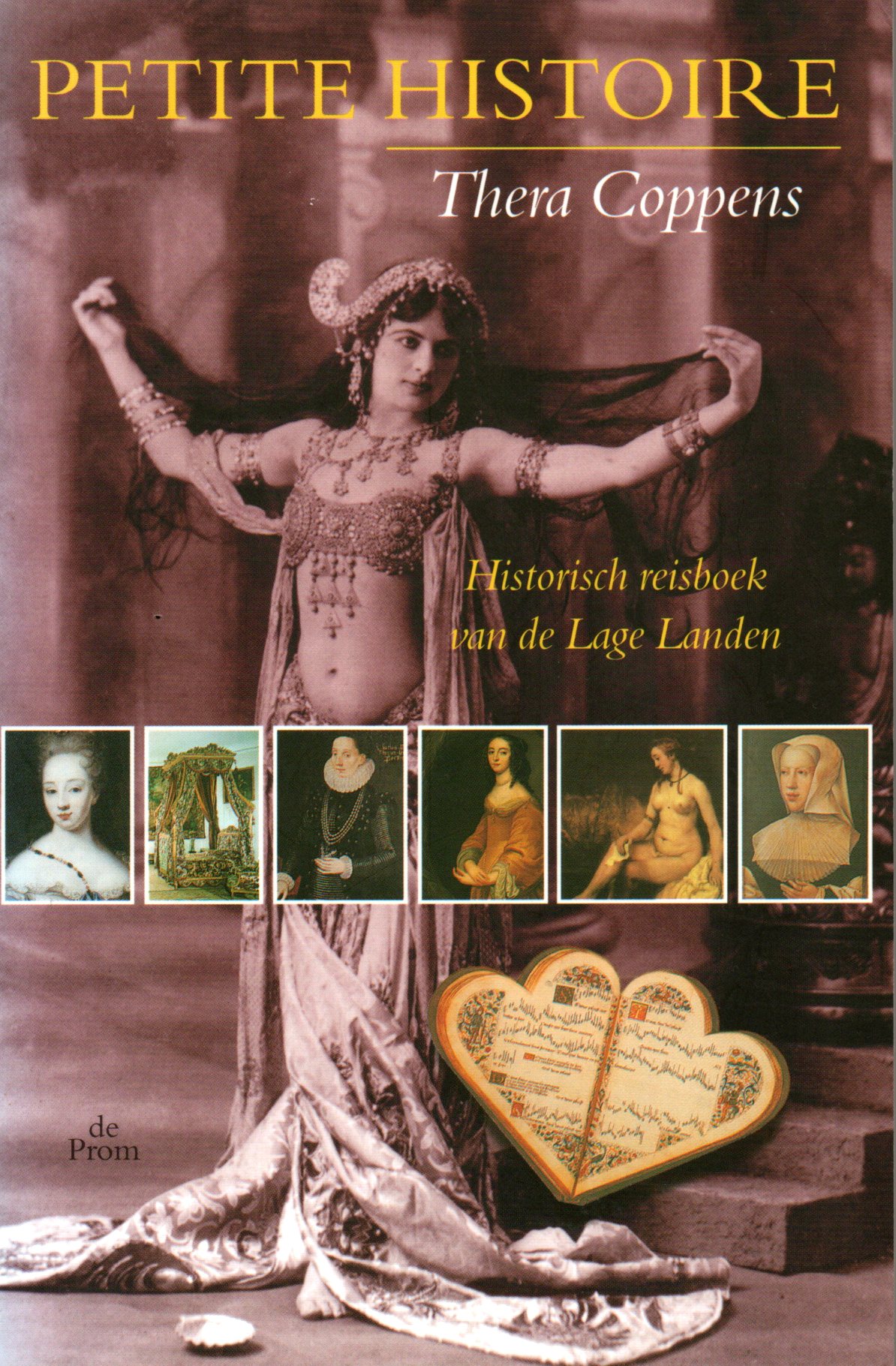 Petite Histoire - Historisch reisboek van de Lage Landen -