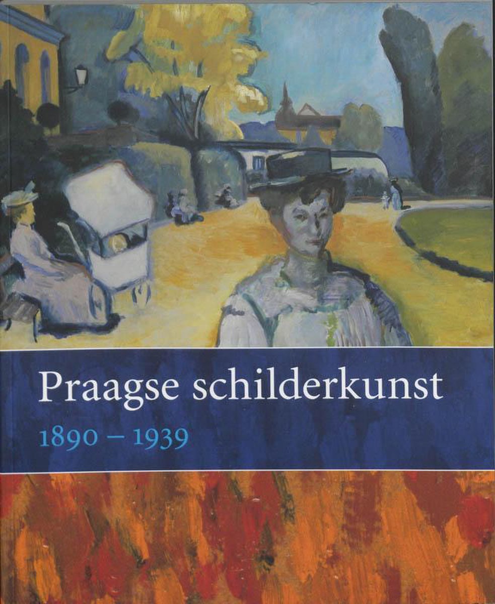 Praagse schilderkunst 1890-1939 -