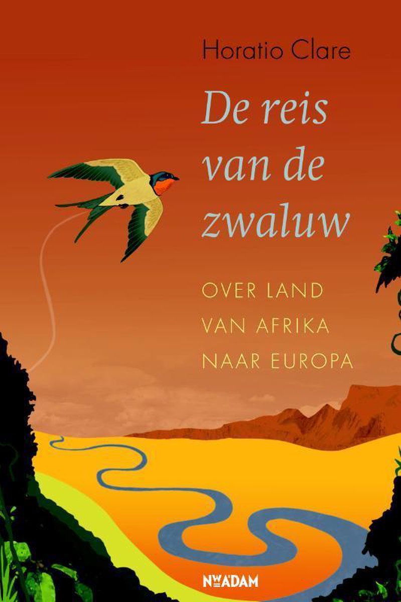 De reis van de zwaluw - over land van Afrika naar Europa -