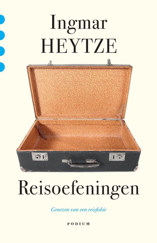 Reisoefeningen - Genezen van een fobie -