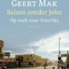 Reizen zonder John - Op zoek naar Amerika -