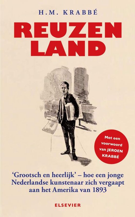 Reuzenland - 'Grootsch en heerlijk' - hoe een jonge Nederlandse kunstenaar zich vergaapt aan het Amerika van 1893 -