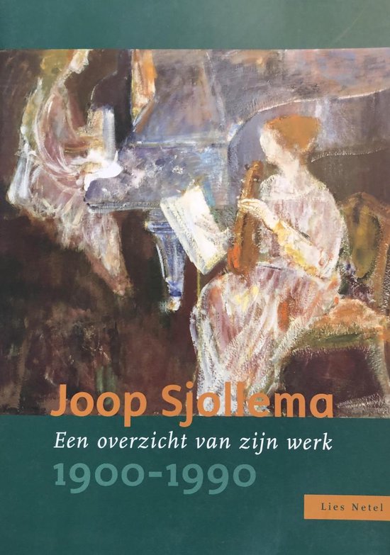 Joop Sjollema - Een overzicht van zijn werk - 1900-1990 -