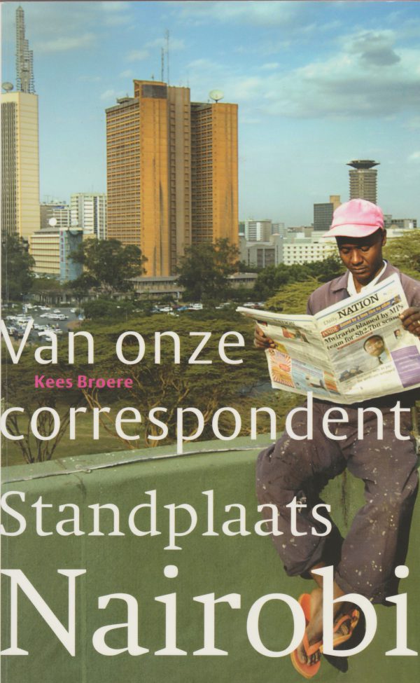Standplaats Nairobi - Van onze correspondent -