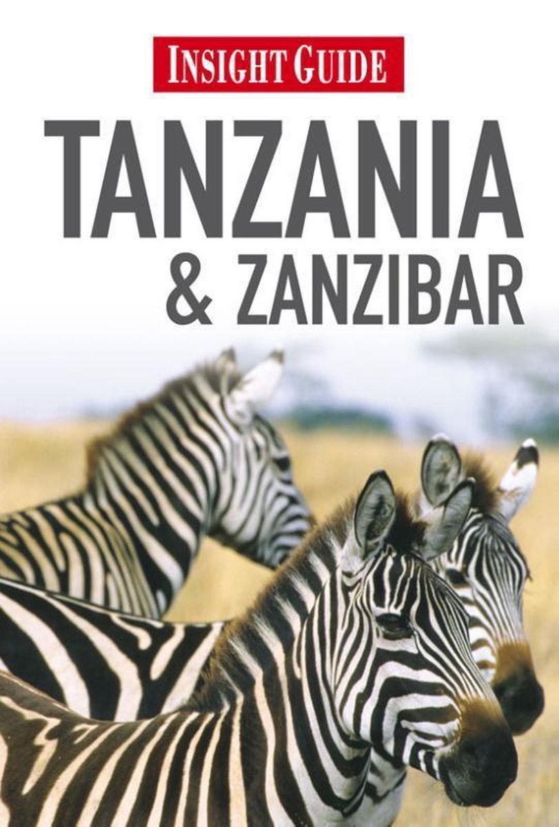 Tanzania & Zanzibar - Insight Guide -