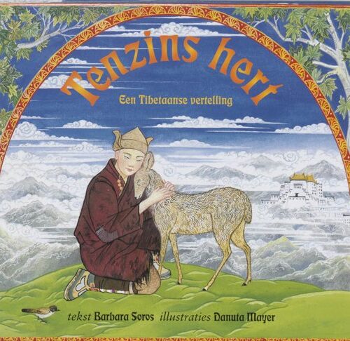 Tenzins hert - Een Tibetaanse vertelling -
