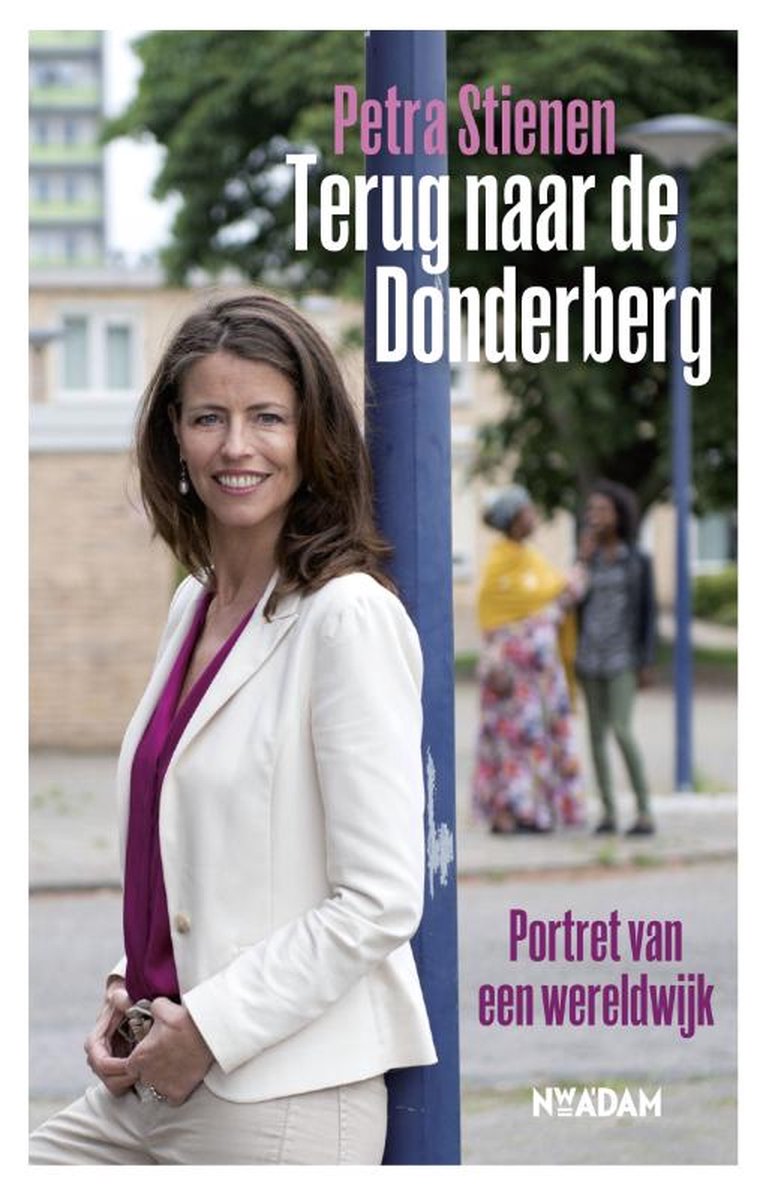 Terug naar de Donderberg - Portret van een wereldwijk -