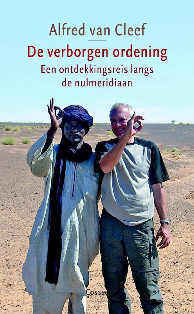 De verborgen ordening - Een ontdekkingsreis langs de nulmeridiaan -