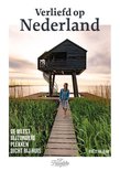 verliefd-op-nederland Verliefd op Nederland - De meest bijzondere plekken dicht bij huis -