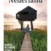 verliefd-op-nederlands-2 Verliefd op Nederland - De meest bijzondere plekken dicht bij huis -