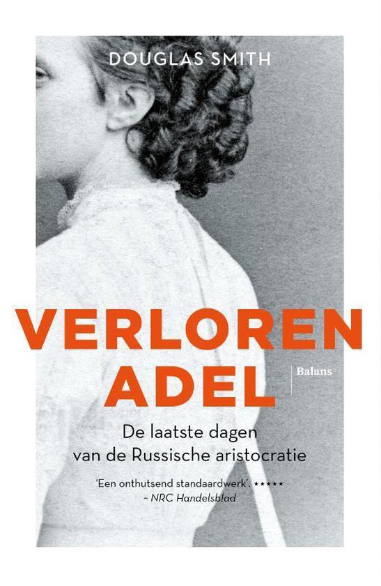 Verloren adel - De laatste dagen van de Russische aristocratie -