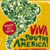 viva-south-america Viva South America! - A Journey through a Restless Continent -