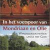 In het voetspoor van Mondriaan en Olie - Wandelen en fietsen langs het Gein -