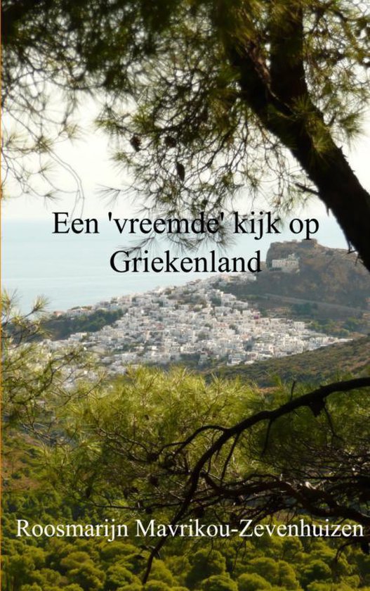 vreemde Een 'vreemde' kijk op Griekenland