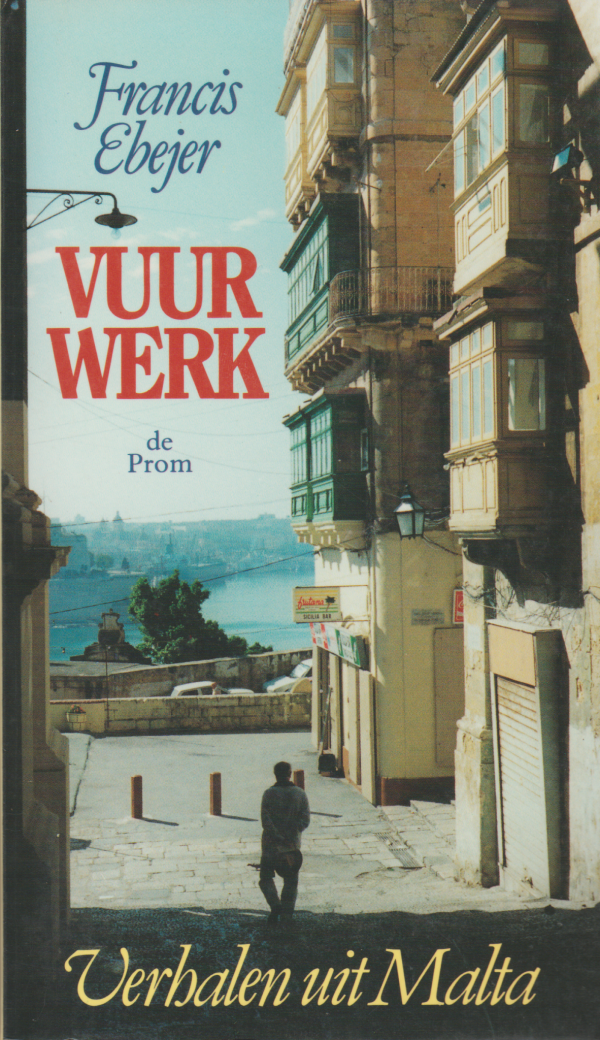 Vuurwerk - Verhalen uit Malta -