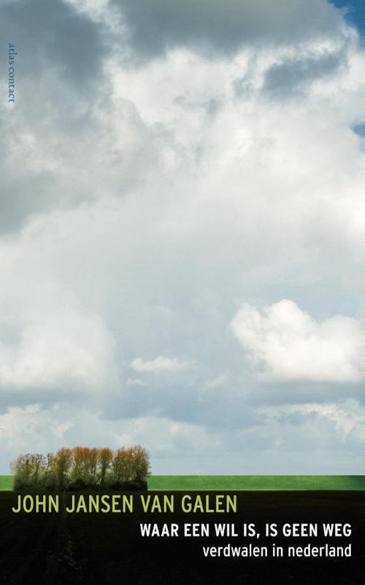 Waar een wil is, is geen weg - verdwalen in Nederland