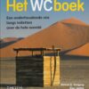 wcboek Het WCboek - Een onderhoudende reis langs toiletten over de hele wereld -