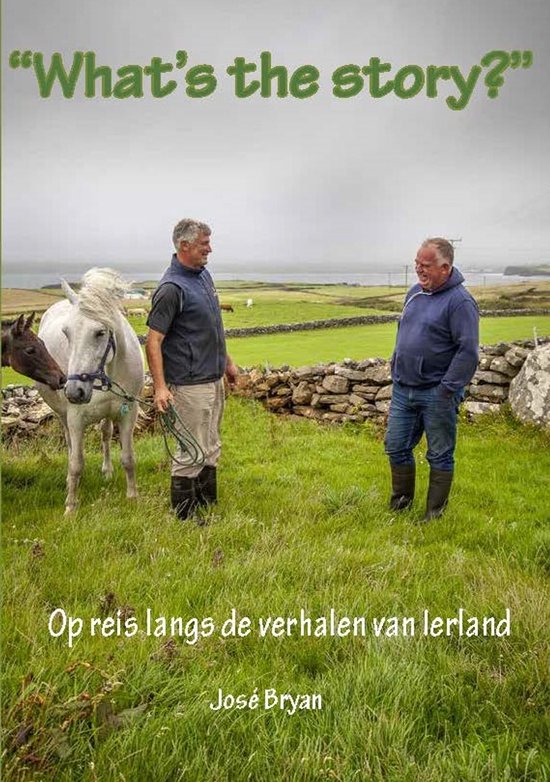 "What's the story?" - Op reis langs de verhalen van Ierland -