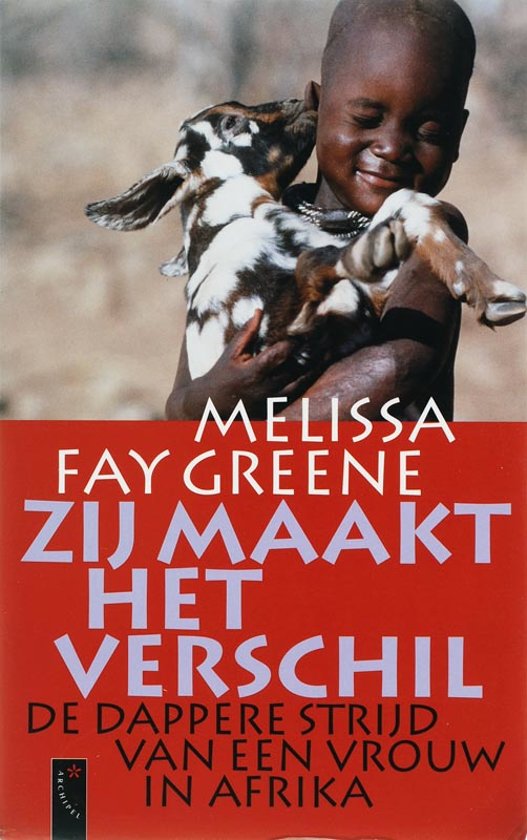 zij-maakt-het-verschil Zij maakt het verschil - De dappere strijd van een vrouw in Afrika -