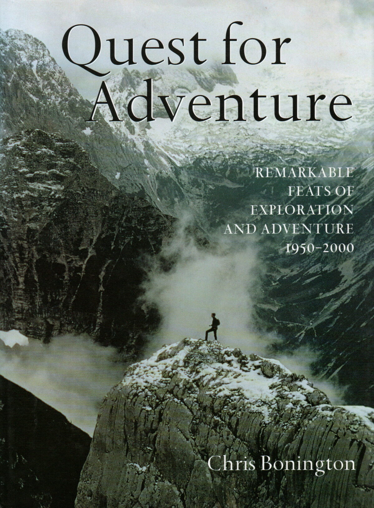 Quest for Adventure - Remarkable feats of exploration and adventure 1950-2000 -