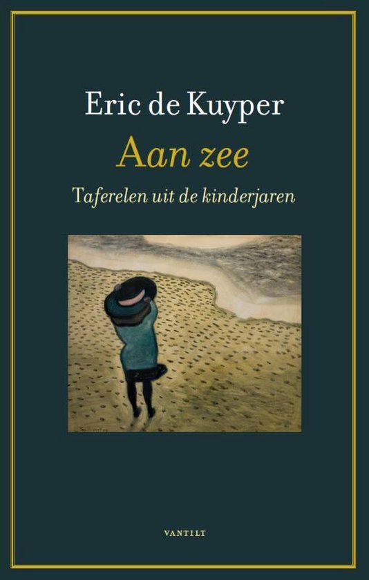 Aan zee - Taferelen uit de kinderjaren -
