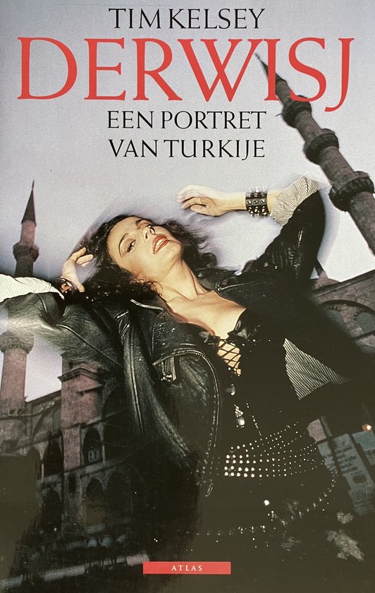 Derwisj - Een portret van Turkije -